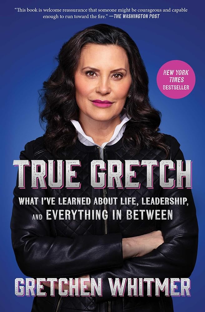 True Gretch: What I've Learned About Life, Leadership, and Everything in Between cover image