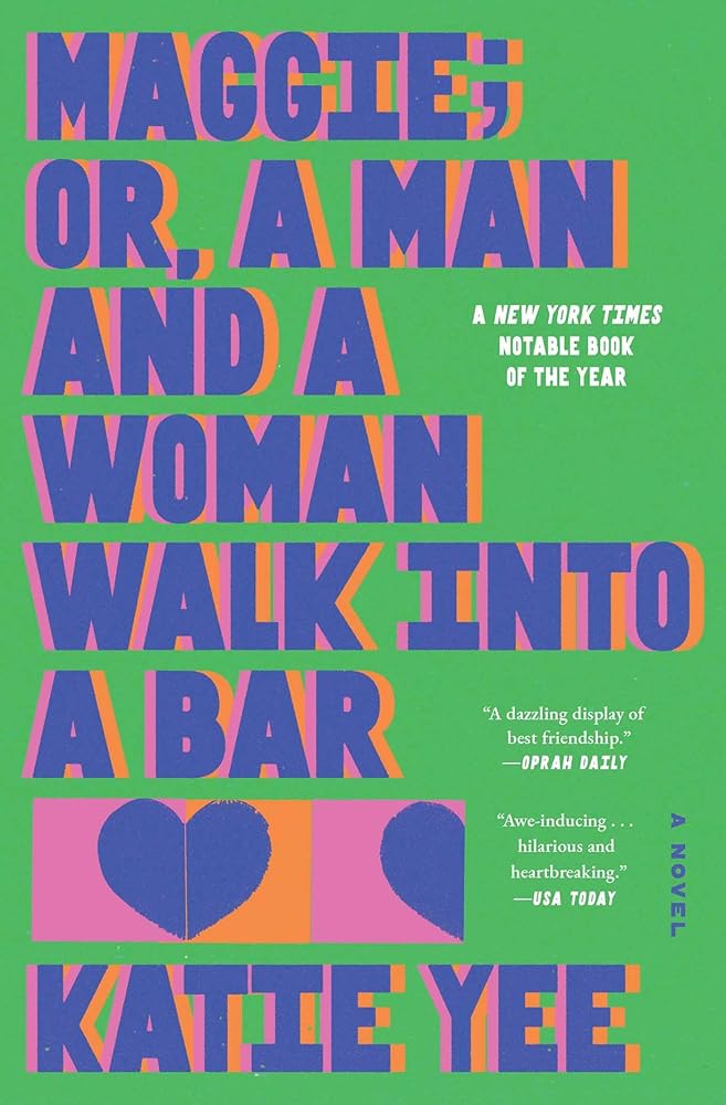 Maggie; or, A Man and a Woman Walk Into a Bar: A Novel cover image