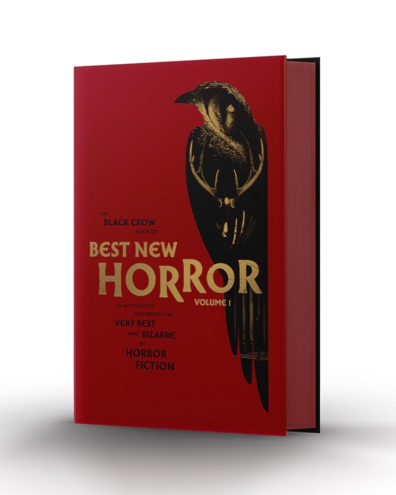 The Black Crow Book of Best New Horror Volume 1 cover image