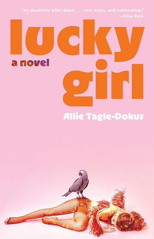 Lucky Girl: A Novel cover image