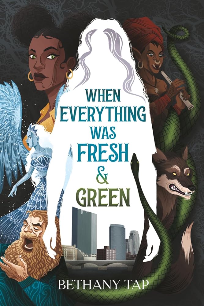 When Everything Was Fresh and Green (The House Coven Chronicles) cover image
