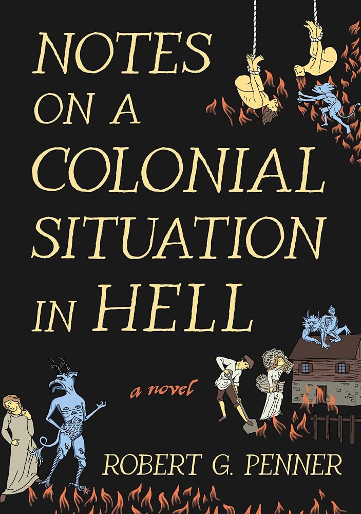 Notes on a Colonial Situation in Hell cover image