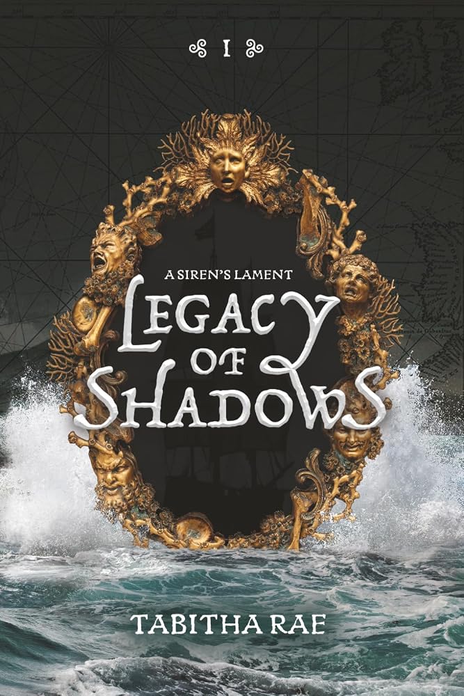 Legacy of Shadows: A Siren's Lament cover image