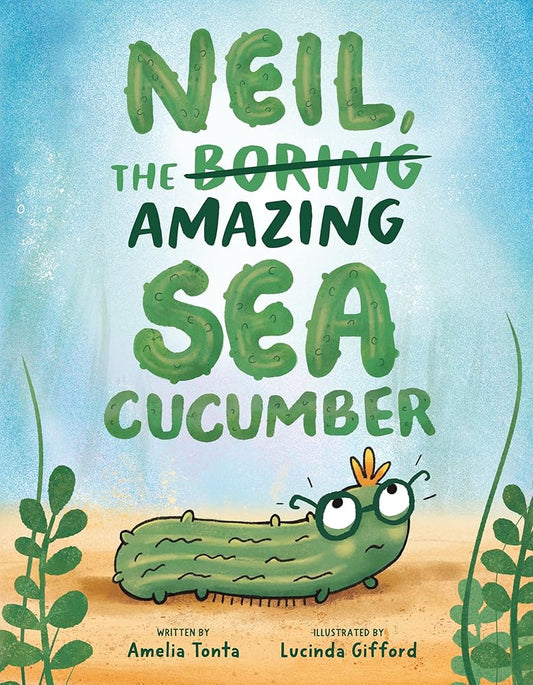 Neil, the Amazing Sea Cucumber cover image