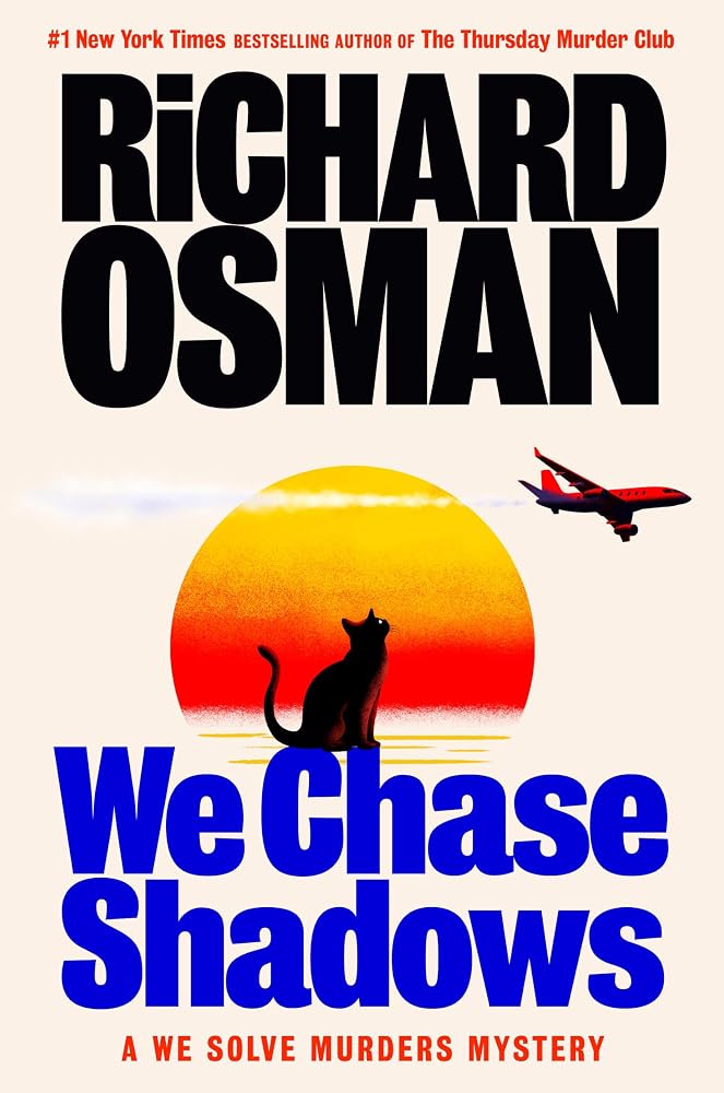 We Chase Shadows: A We Solve Murders Mystery cover image
