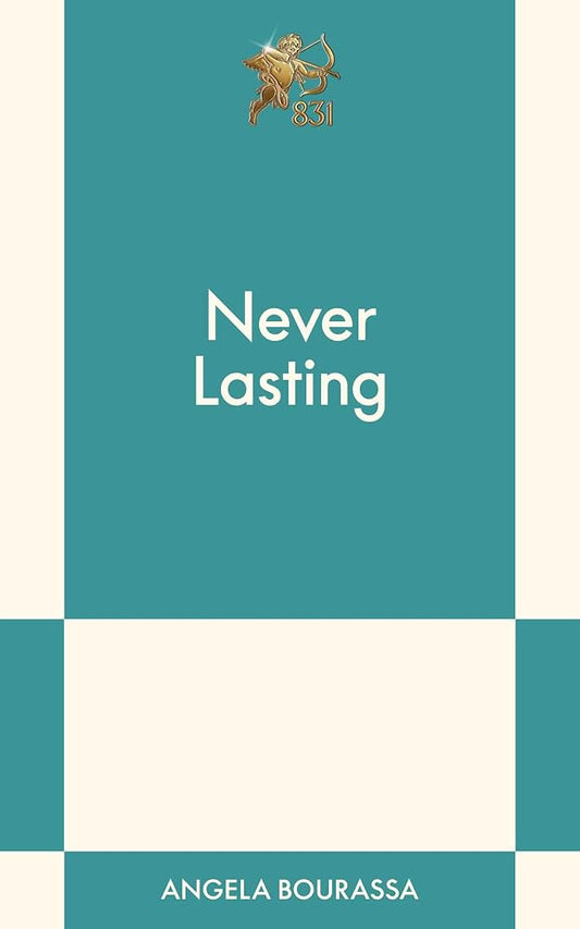 Never Lasting: An 831 Stories Romance cover image