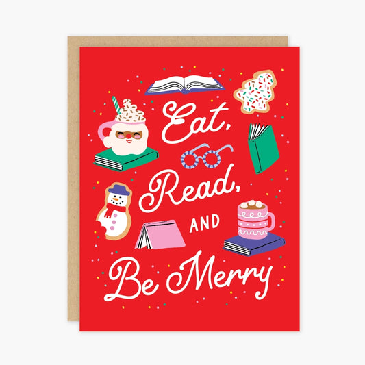 Greeting Card - Eat, Read, and Be Merry