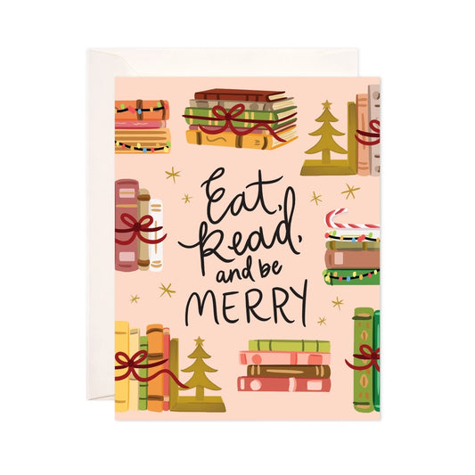 Greeting Card - Eat Read and Be Merry