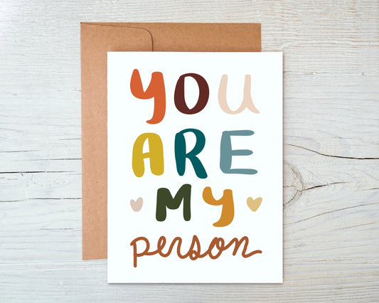 Greeting Card - You Are My Person