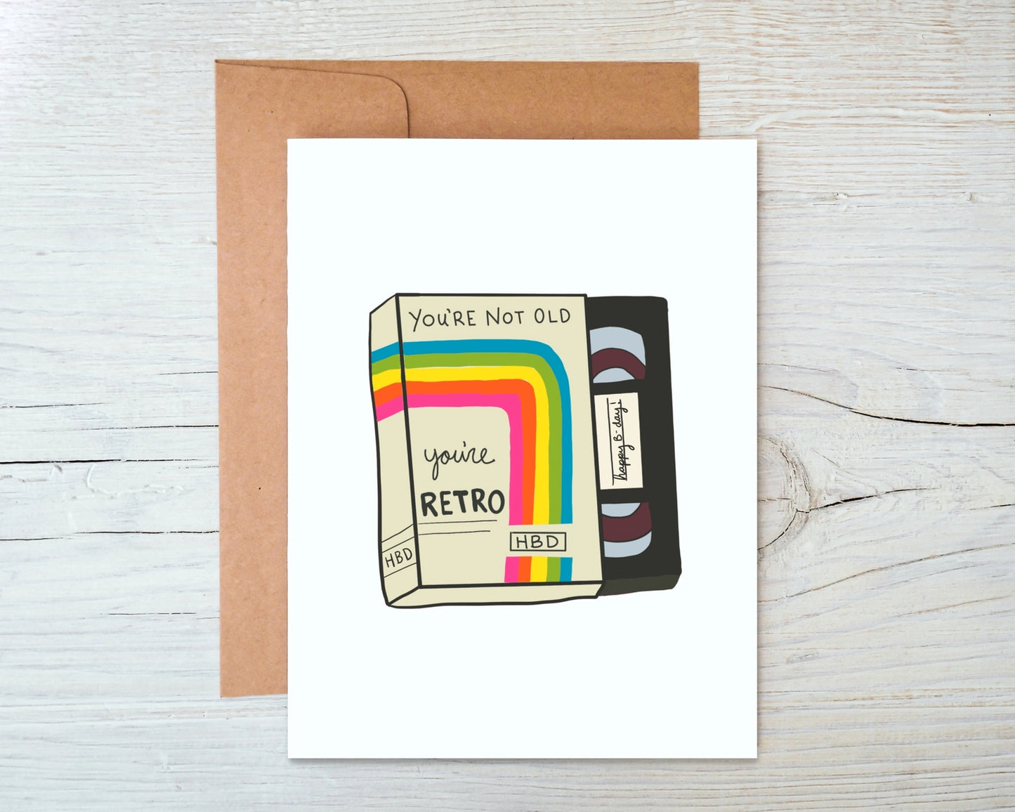 Greeting Card - You're Not Old, You're Retro