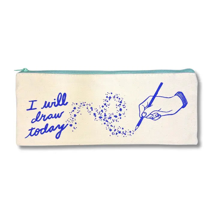 Pencil Pouch - I Will Draw Today