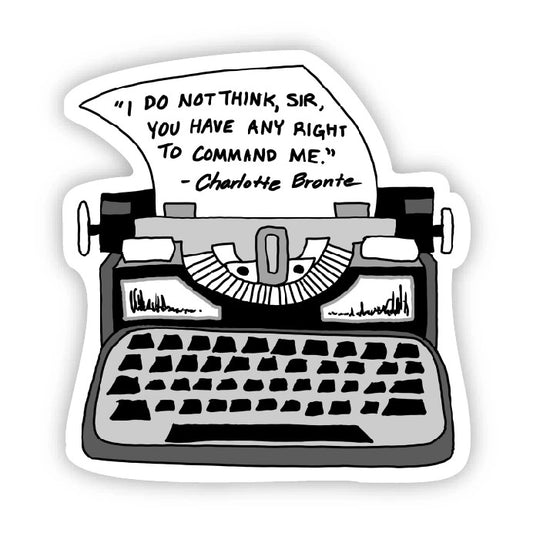 Sticker - "I Do Not Think Sir" Bronte