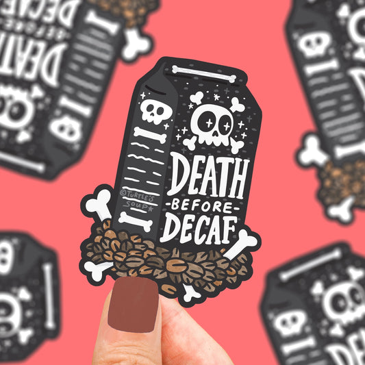Sticker - Death Before Decaf