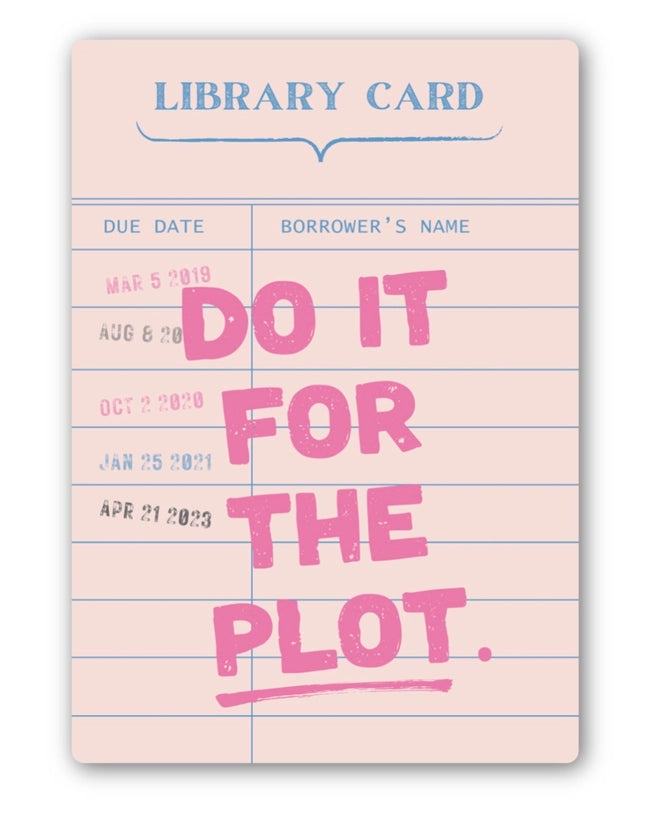 Sticker - Do It For the Plot
