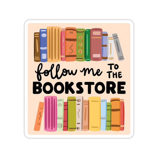 Sticker - Follow Me to the Bookstore