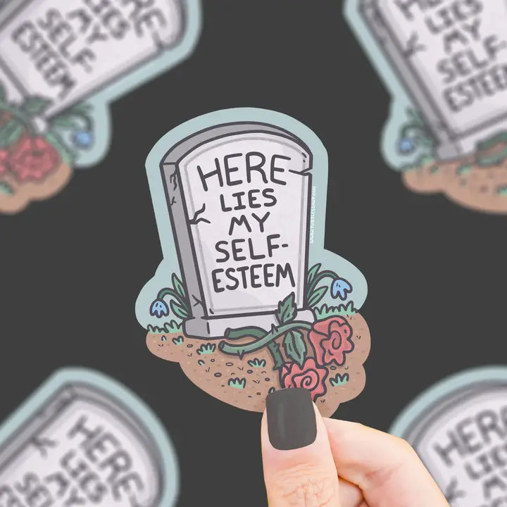 Sticker - Here Lies My Self-Esteem