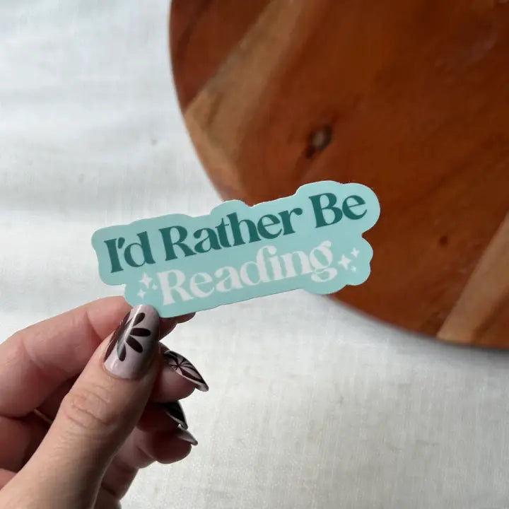 Sticker - I'd Rather Be Reading