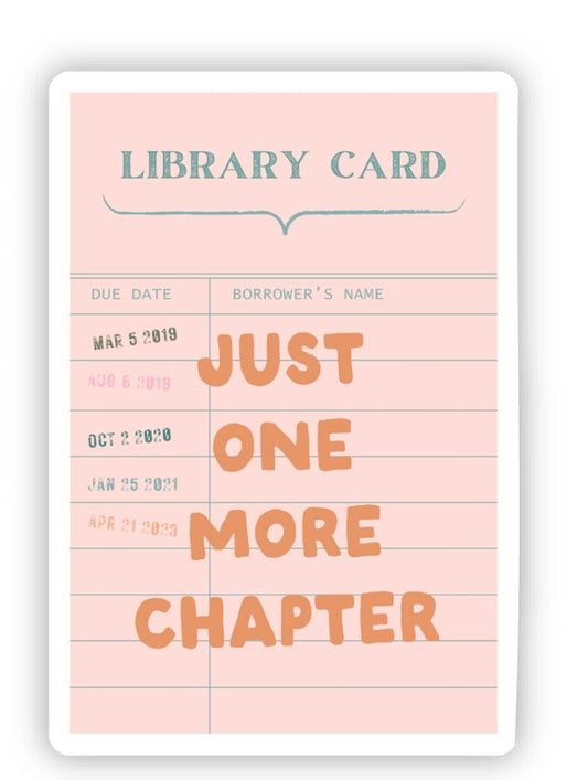 Sticker - One More Chapter Library Card