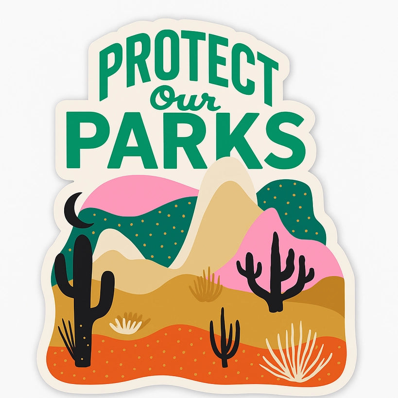 Sticker - Protect Our Parks