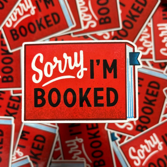 Sticker - Sorry I'm Booked