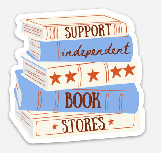 Sticker - Support Independent Book Stores
