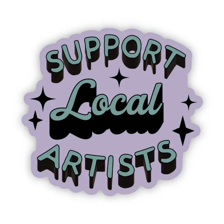 Sticker - Support Local Artists