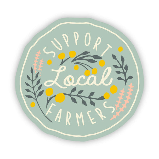 Sticker - Support Local Farmers