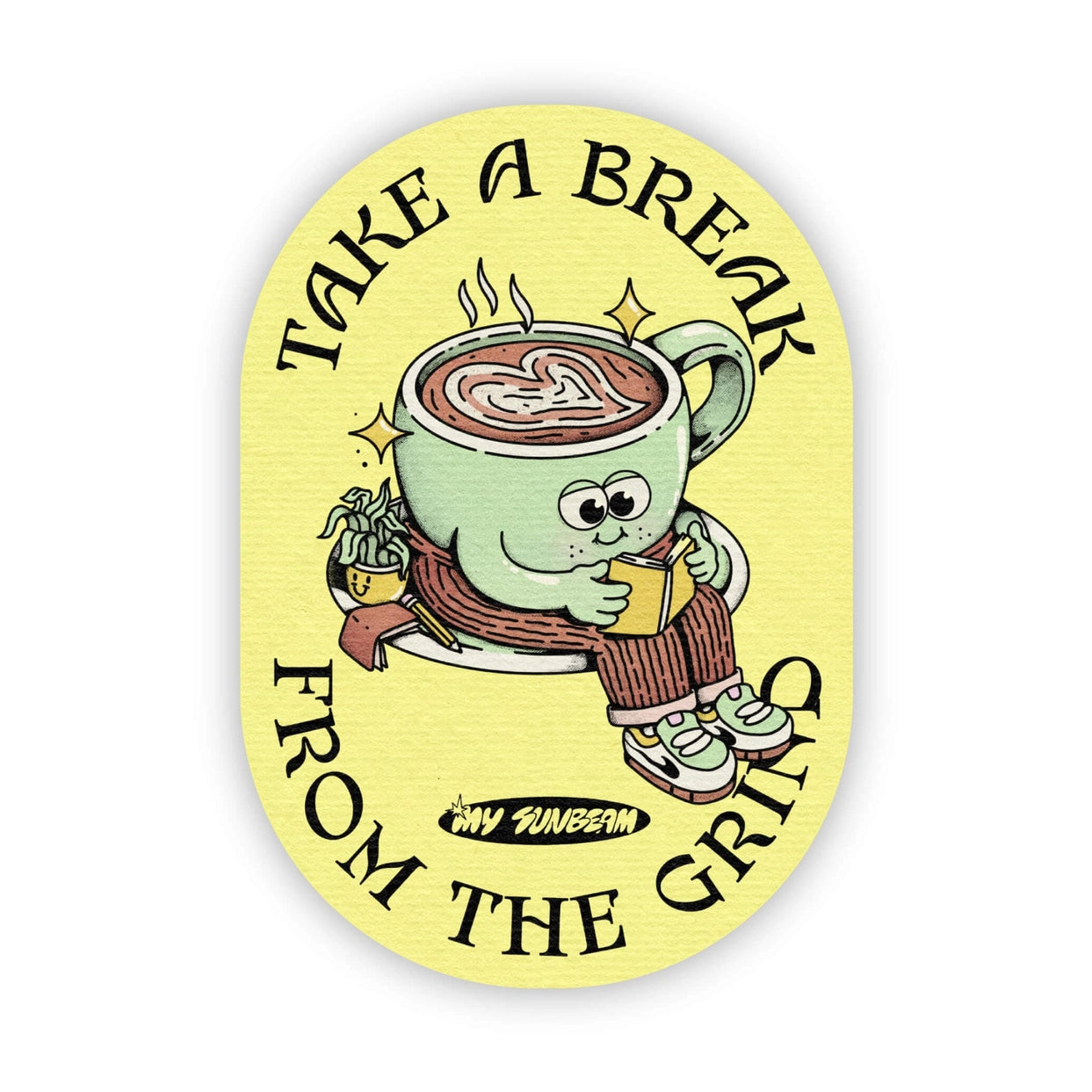 Sticker - Take a Break from the Grind